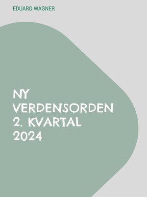 cover image of Ny verdensorden 2. kvartal 2024